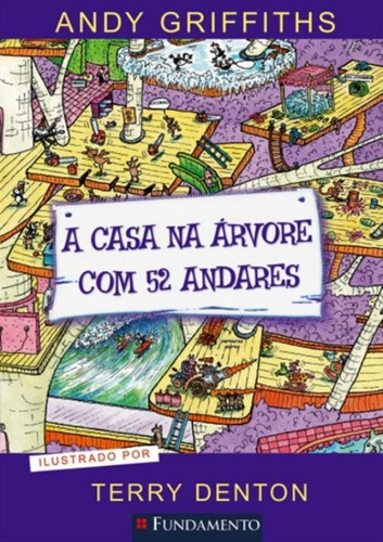 Casa Na Arvore Com 52 Andares, A