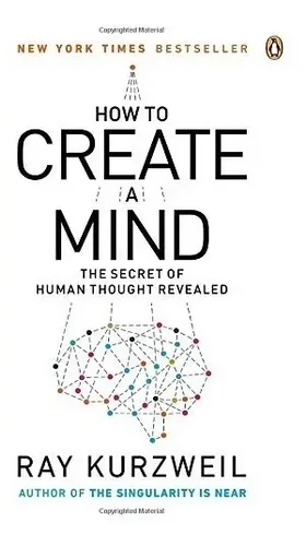 Book : How To Create A Mind: The Secret Of Human Thought ... | Mismo ...