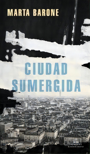 Ciudad Sumergida, De Barone, Marta. Editorial Literatura Random House, Tapa Blanda En Español