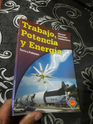 Libro Trabajo, Potencia Y Energía Manuel Montoya