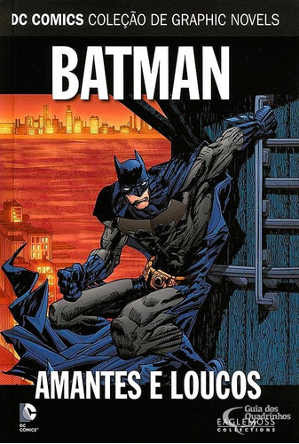 Dc Graphic Novels 51 - Batman - Amantes E Loucos