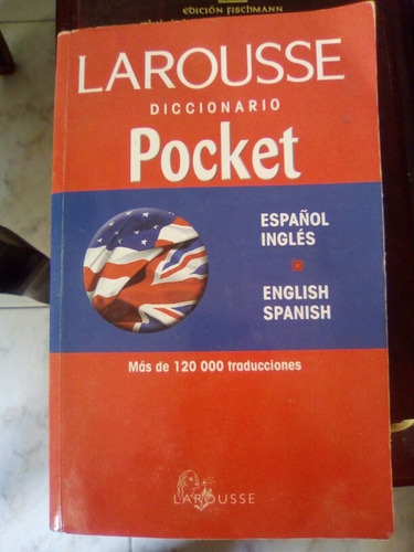 Diccionario Ingles - Español Larousse Pocket