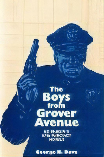 The Boys From Grover Avenue, De George Dove. Editorial University Of Wisconsin Press, Tapa Blanda En Inglés