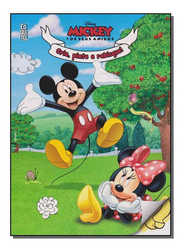 Mickey E Os Seus Amigos, De Vários. Série Crie, Pinte E Rabisque Editora Coquetel, Capa Mole Em Português, 2016