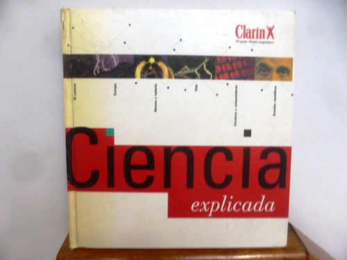 Ciencia Explicada - Clarin - 1995 - Tapa Dura