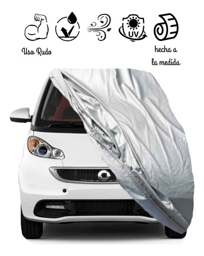 Covercover / Cubre Auto Smart Fortwo Mercedes Cal. Premium