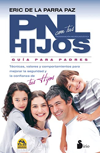 Libro Pnl Con Tus Hijos De Eric  De La Parra Paz Ed: 1