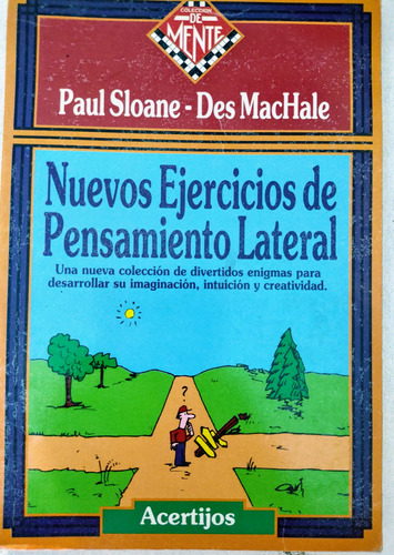 Nuevos Ejercicios De Pensamiento Lateral Paul Sloane, Acerti