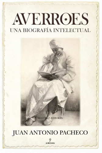 AVERROES, de PACHECO JUAN ANTONIO. Editorial ALMUZARA EDITORIAL en español