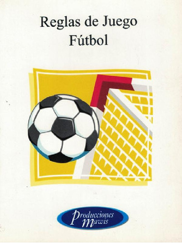 Libro - Reglas De Juego Futbol