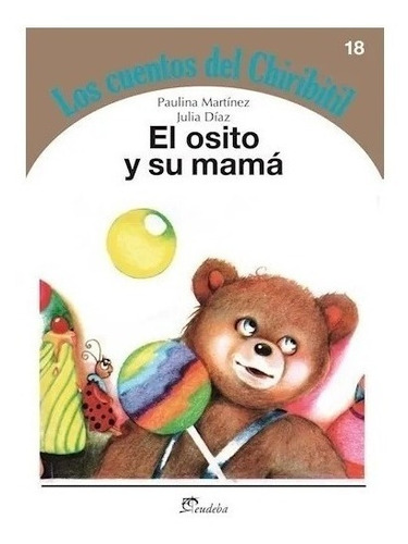 El Osito Y Su Mamá - Martinez, Paulina Nuevo!