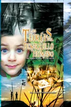 Comprar Libro: Las Teorias Del Desarrollo Humano Y Sus Implicaciones