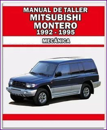 Manual Taller Reparacion Mitsubishi Montero 1992 1996