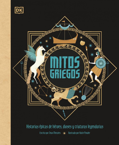 Libro: Mitos Griegos. Menzies, Jean. Dorling Kindersley (dk)