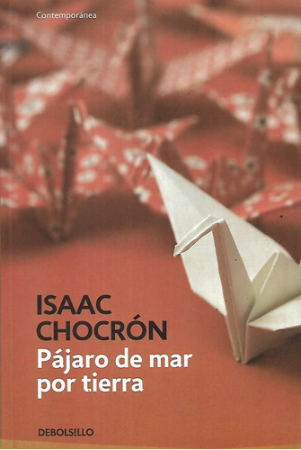 Pajaro De Mar Por Tierra Isaac Chocron