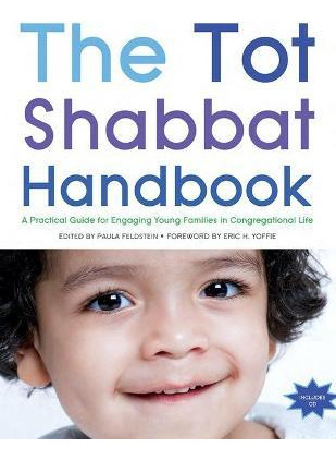 Libro The Tot Shabbat Handbook : A Practical Guide For En...