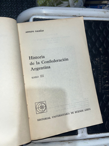 Historia De La Confederación Argentina I , Ii Y Iii (Usado)