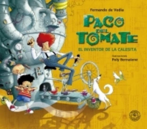 Libro Paco Del Tomate El Inventor De La Calesita, con dedicatoria personalizada del autor.