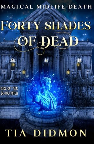 Libro: Forty Shades Of Dead: Paranormal Womenøs Fiction Of