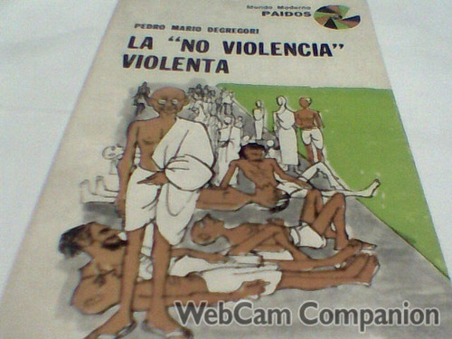 La No Violencia Violenta - Pedro Mario Degregori C140