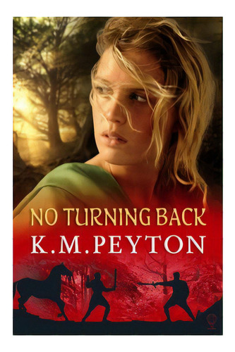 Roman Pony Trilogy 2: No Turning Back - Usborne, De Peyton, K.m.. Editorial Usborne Publishing En Inglés, 2008