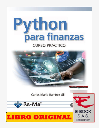 Python Para Finanzas. Curso Pratico/ Carlos Mario Ramírez 