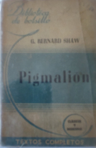 Libro Pigmalion   G. Bernard Shaw (aa1062