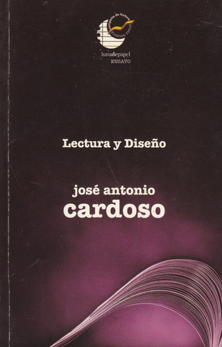 Lectura Y Diseño Jose Antonio Cardoso 