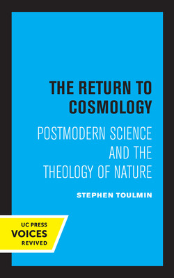 Libro The Return To Cosmology: Postmodern Science And The...