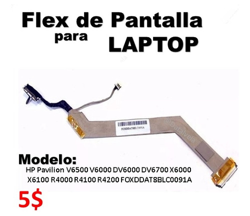 Flex Pantalla Hp Compaq V6500 V6000 Dv6000 Dv6700 X6000