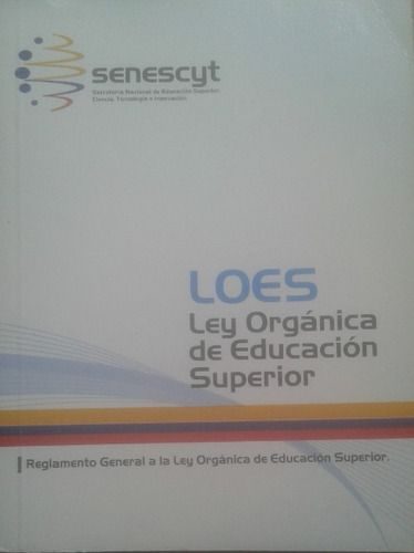 Loes Ley Orgánica Educación Superior / Ecuador