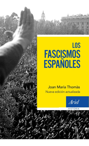 Fascismos Españoles,los - Joan Maria Thom·s