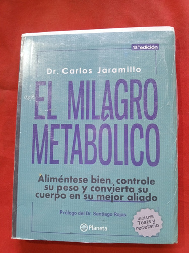 El Milagro Metabólico, Dr Carlo Jaramillo 