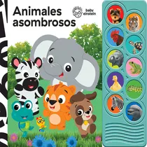 Comprar Baby Einstein: Animales Asombrosos - Libro con 10 Botones de Sonidos - PI Kids