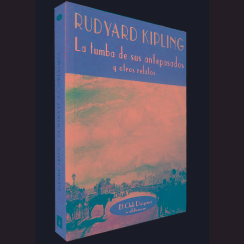 La Tumba De Sus Antepasados, Rudyard Kipling, Ed. Valdemar