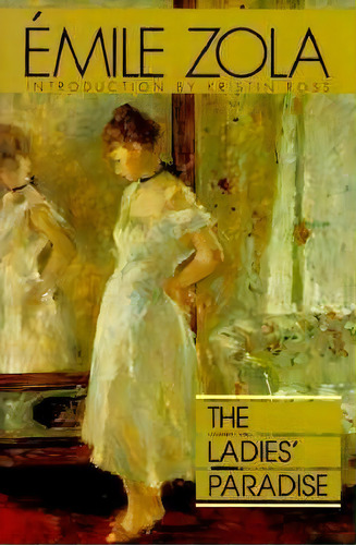 The Ladies' Paradise, De Emile Zola. Editorial University California Press, Tapa Blanda En Inglés