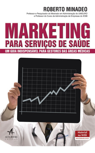 Marketing para serviços de saúde, de Minadeo, Roberto. Editorial Starling Alta Editora E Consultoria  Eireli, tapa mole en português, 2017