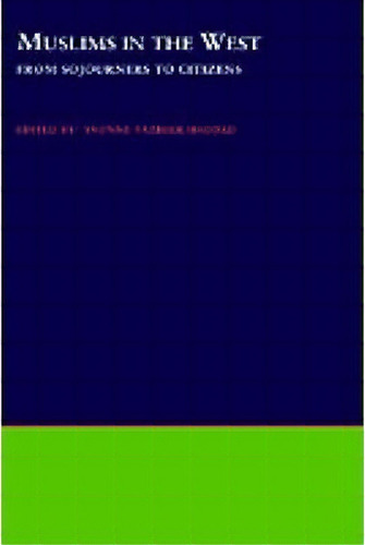 Muslims In The West, De Yvonne Yazbeck Haddad. Editorial Oxford University Press Inc, Tapa Dura En Inglés