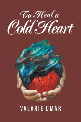 Libro To Heal A Cold Heart - Umar, Valarie