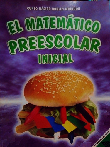El Matemático Preescolar Inicial (curso Básico - Robles)