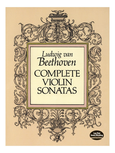 L.v. Beethoven: Complete Violin Sonatas.