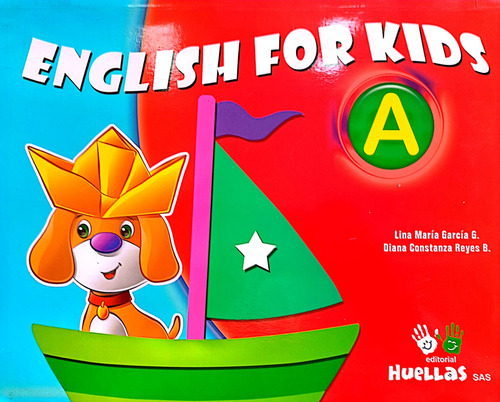 English For Kids A Editorial Huellas