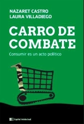Carro De Combate - Nazaret Castro / Laura Villadiego