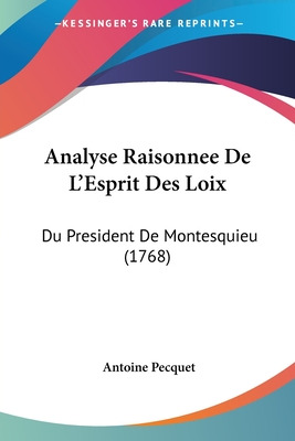 Libro Analyse Raisonnee De L'esprit Des Loix: Du Presiden...