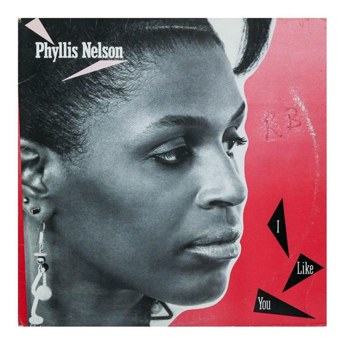 Phyllis Nelson - I Like You 12 Maxi Single Vinilo Usado