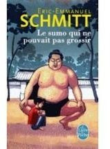 Le Sumo Qui Ne Pouvait Pas Grossir - Schmitt Eric-em