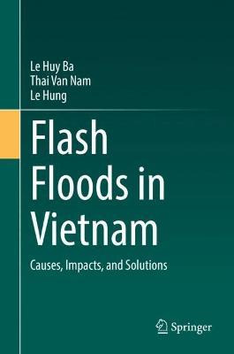 Libro Flash Floods In Vietnam : Causes, Impacts, And Solu...