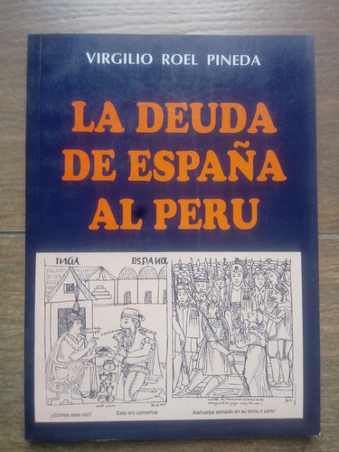 La Deuda De España Al Perú