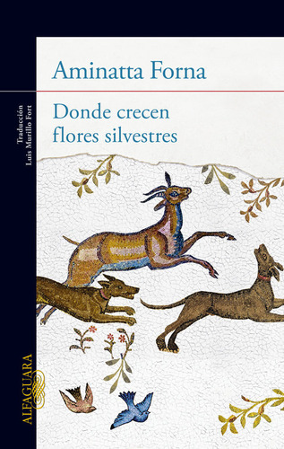 Libro Donde Crecen Flores Silvestres - Forna, Aminatta