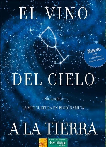 Libro: El Vino Del Cielo A La Tierra. Joly, Nicolas. Fertili